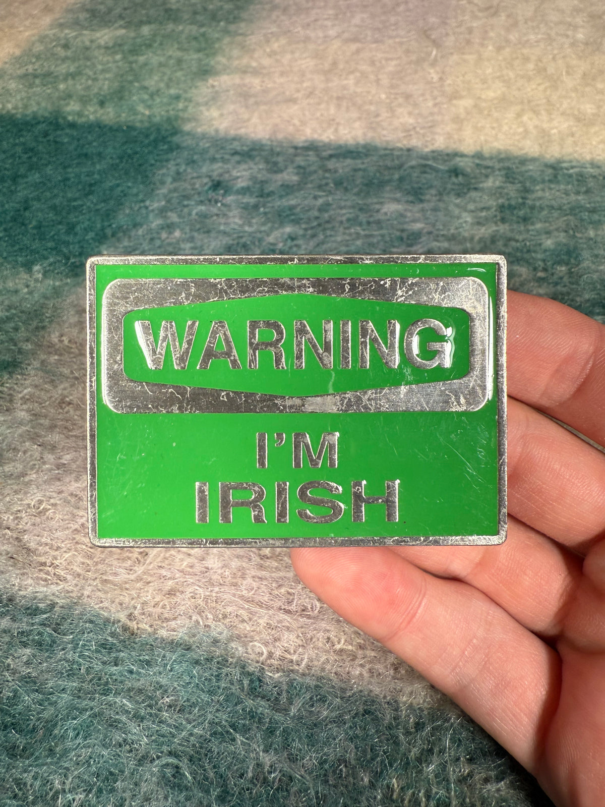 2005 Warning I’m Irish Belt Buckle