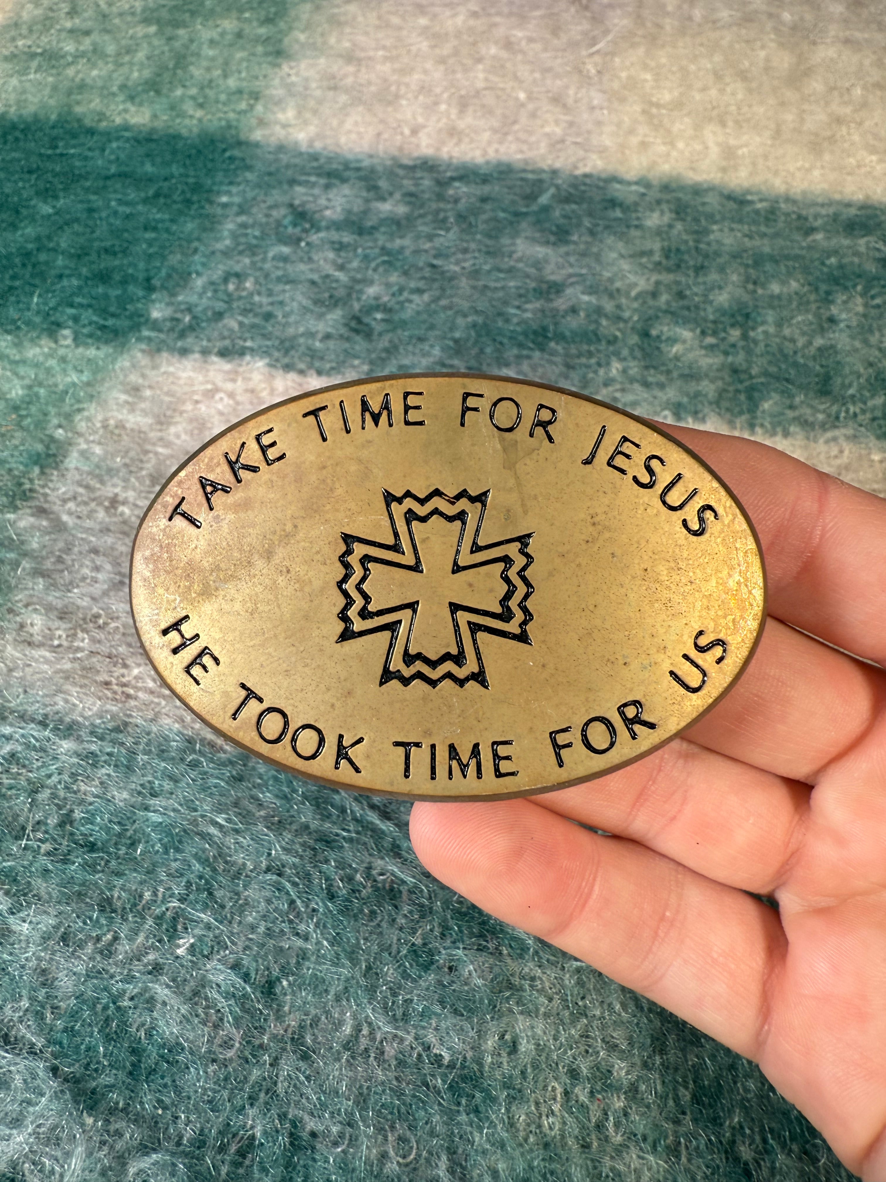 Vintage Take Time For Jesus Belt Buckle