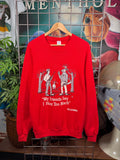 Vintage 80s “My Friends Say I Hunt Too Much” Crewneck (L)