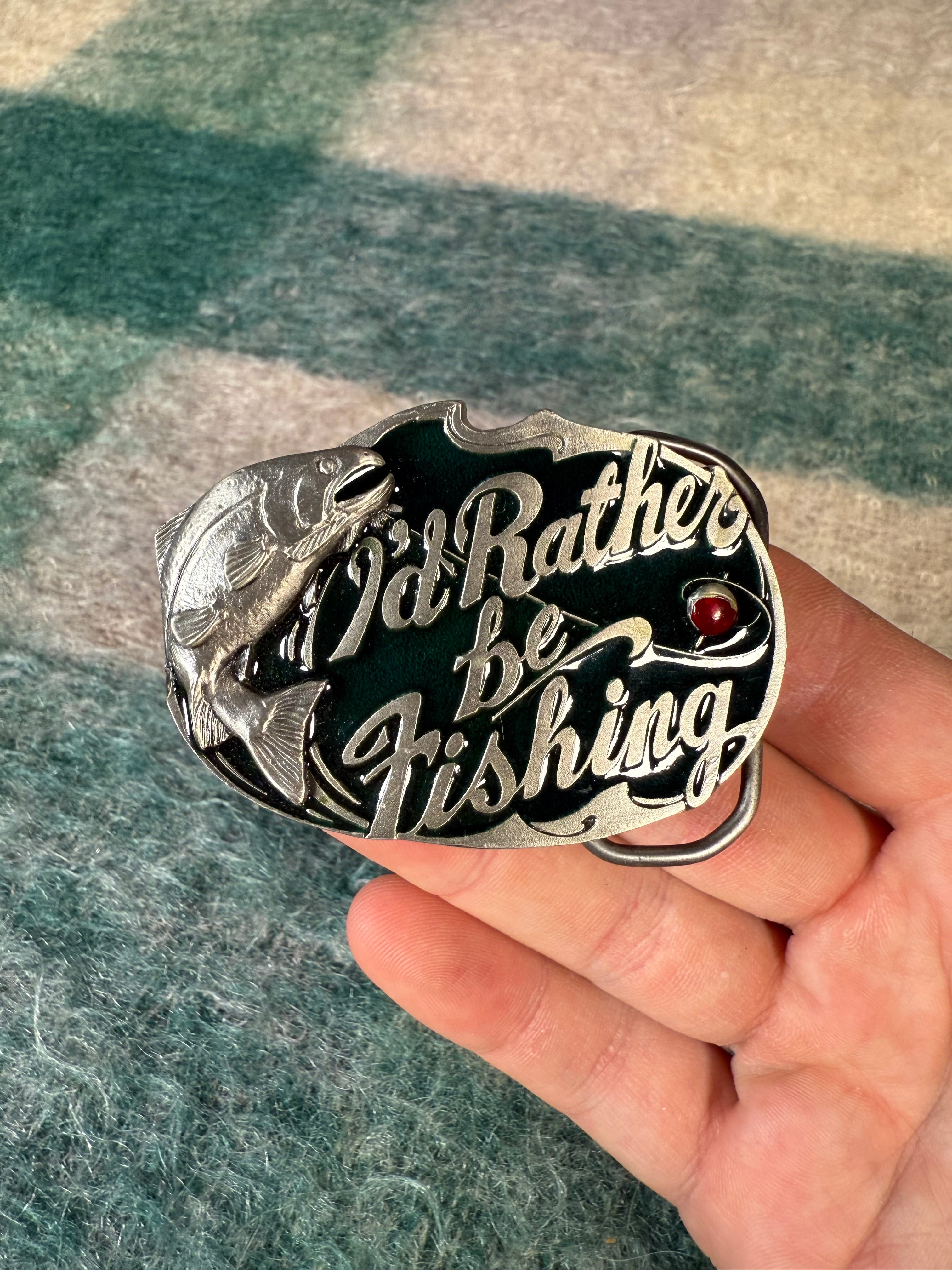 Vintage Id Rather Be Fishing Belt Buckle