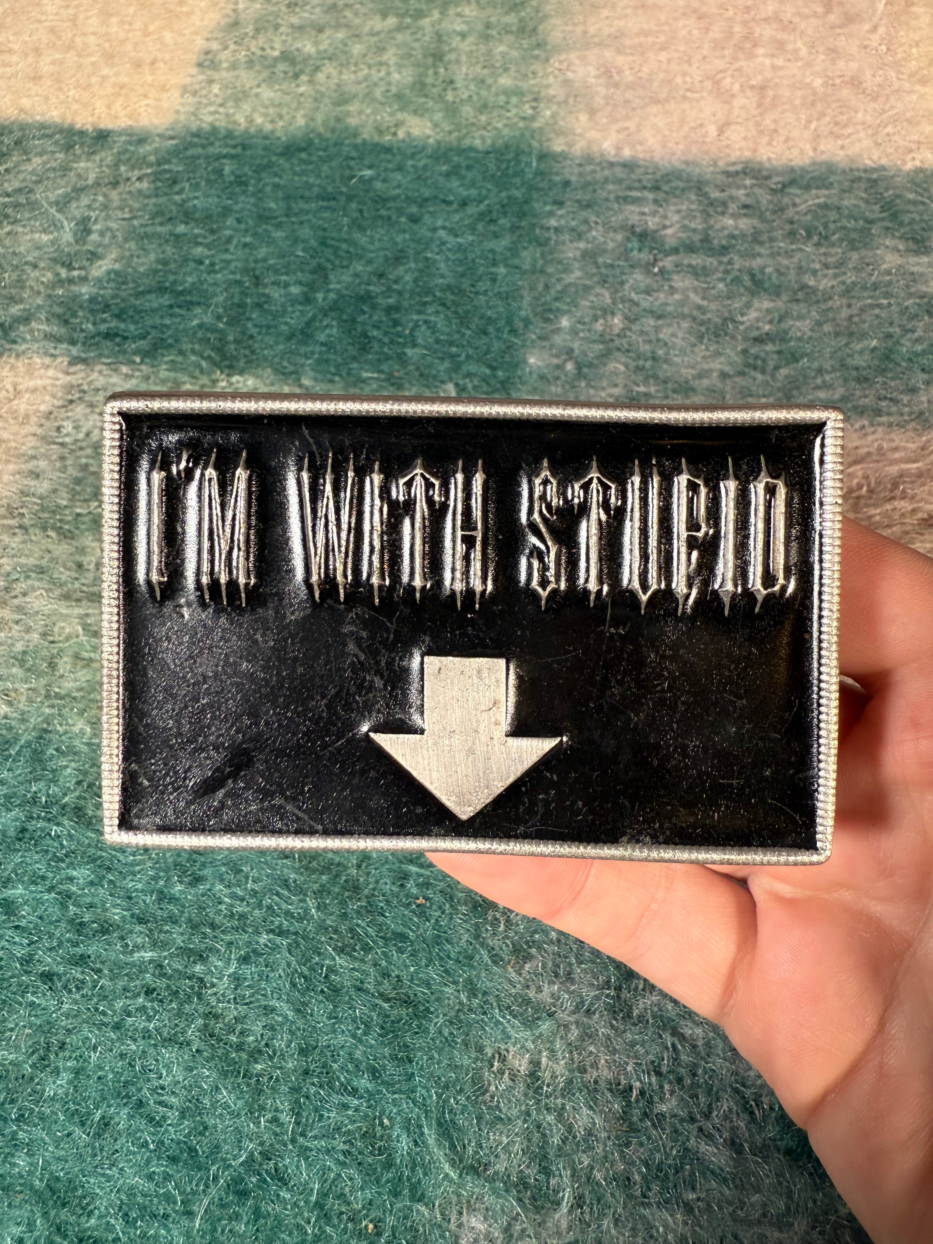 Vintage 2004 I’m With Stupid Belt Buckle