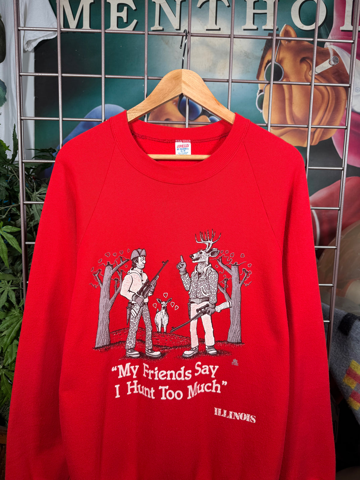 Vintage 80s “My Friends Say I Hunt Too Much” Crewneck (L)